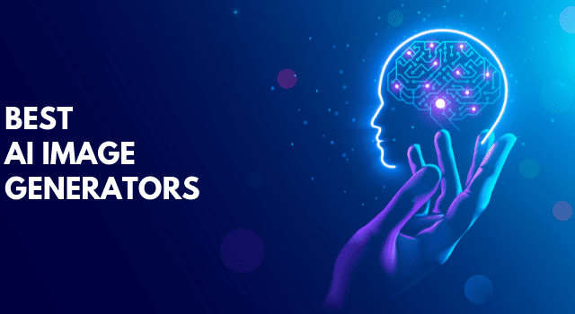 7 Best AI Image Generation Tools in 2025 (Trends & Guide)