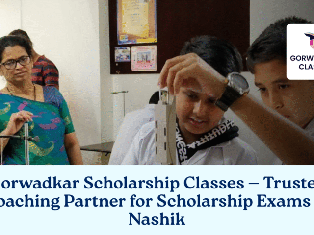 Maharashtra Scholarship Exam 2026 for Class 4 & 7 | New Rules, Eligibility & Fees | Gorwadkar Scholarship Classes Nashik